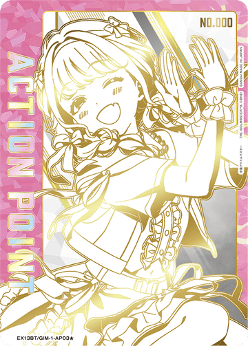 EX13BT/GIM-2-AP03 Action Point Card (Gakuen Idolmaster) AP★